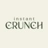 Instant Crunch